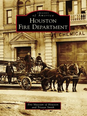 Houston Fire Department - ebook